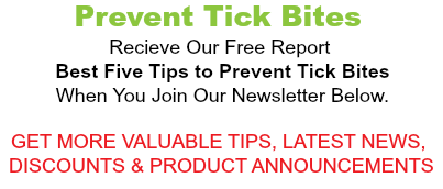 Prevent Tick Bites Report - Sign Up for Newsletter